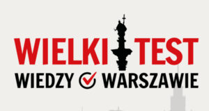 Wielki test wiedzy o Warszawie 2023