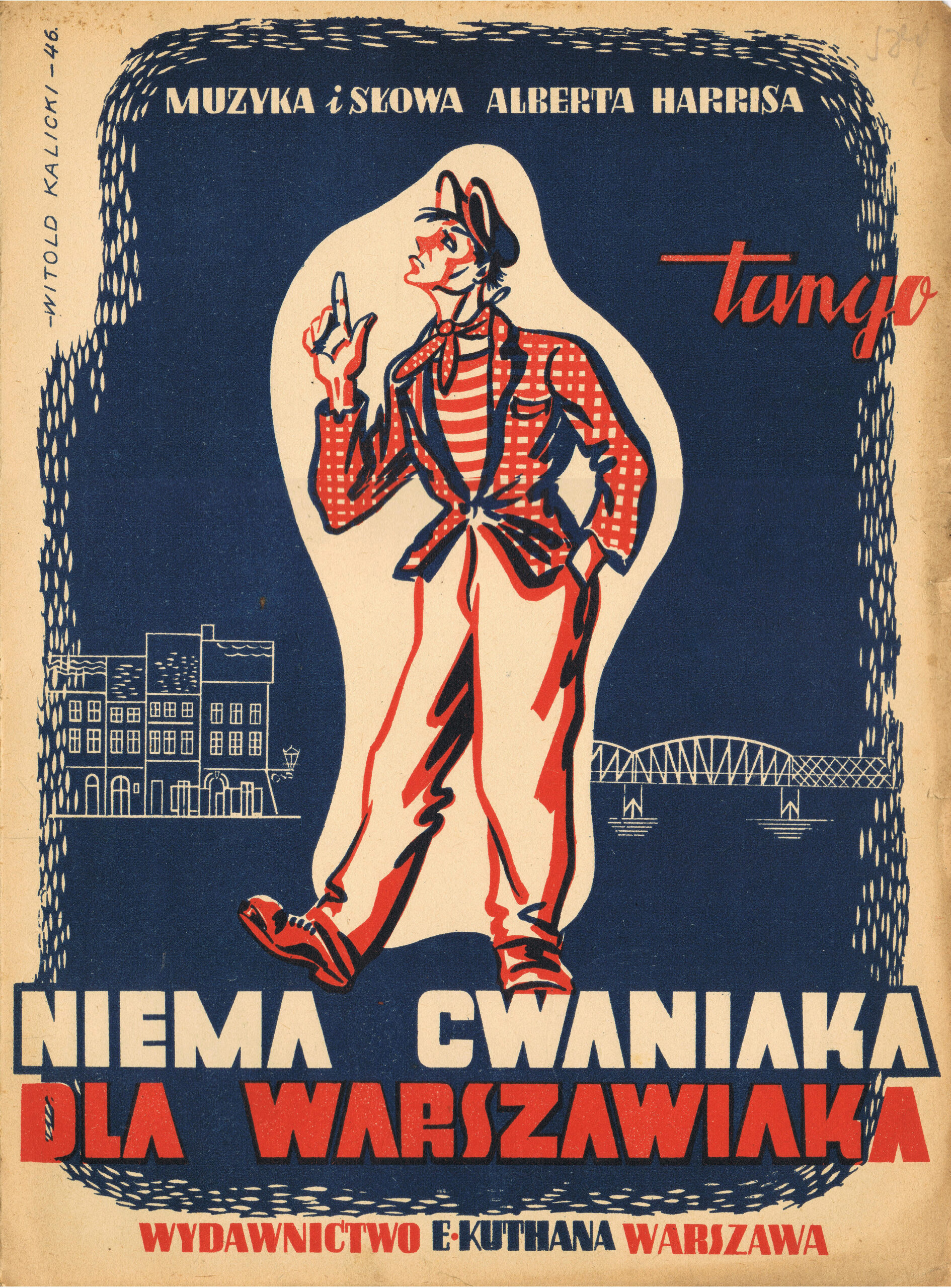 "Niema cwaniaka dla warszawiaka" 1946 rok -  zbiory własne