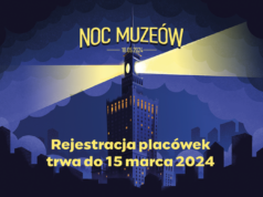Noc Muzeów - start rejestracji 2024