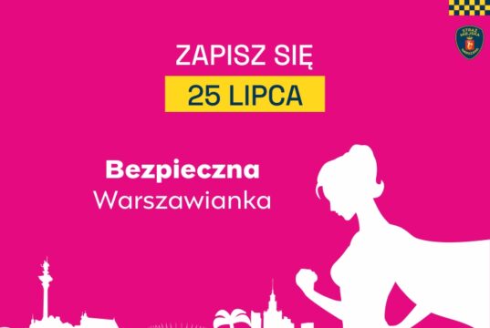 Bezpieczna warszawianka - sierpień 2024 r.